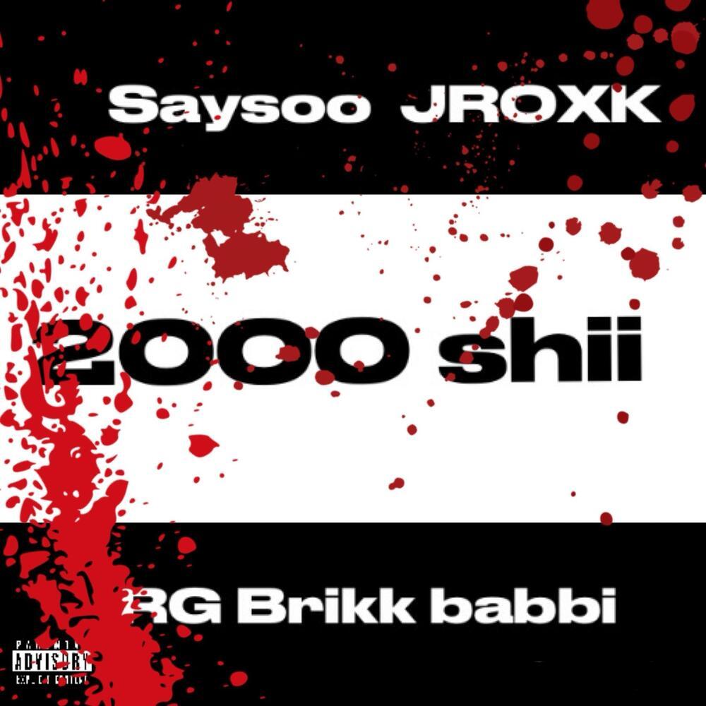 2000 shii (Explicit)