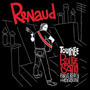 ดาวน์โหลดและฟังเพลง Elsa (Live, Tournée Rouge Sang) พร้อมเนื้อเพลงจาก Renaud