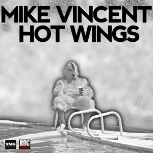 Mike Vincent的专辑Hot Wings