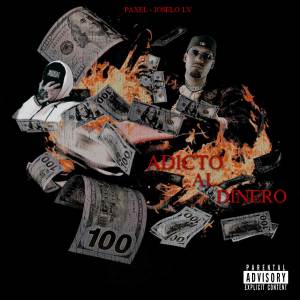 收聽Paxel的Adicto Al Dinero (Explicit)歌詞歌曲