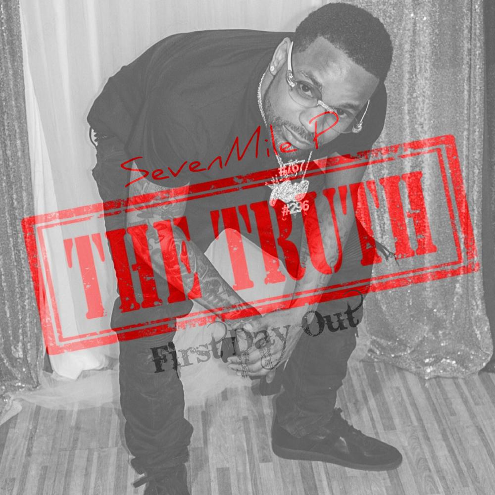The Truth (First Day Out) (Explicit)