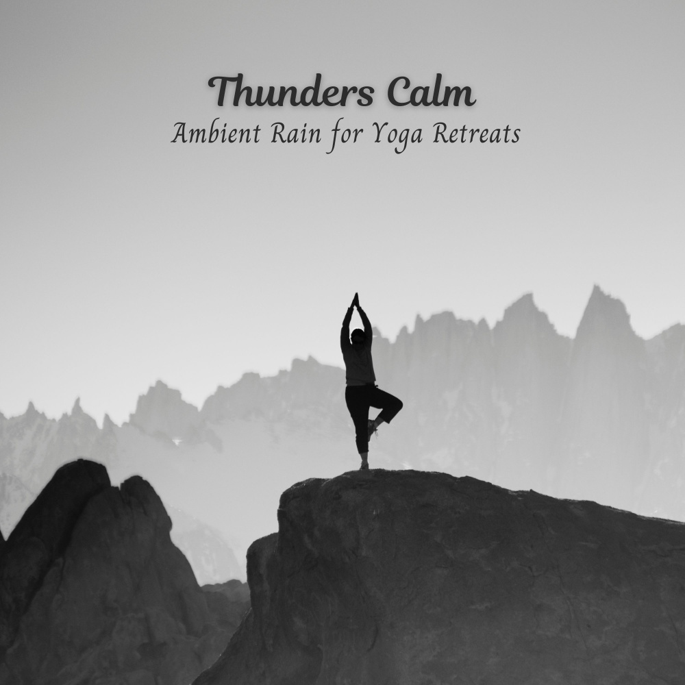 Thunder's Calm in Rainy Yoga Retreat