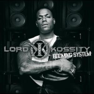 收聽Lord Kossity的Booming System (Album)歌詞歌曲