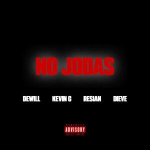 Dewill的專輯NO JODAS (Explicit)