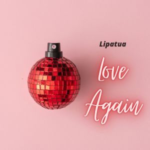 Lipatua的专辑Love Again