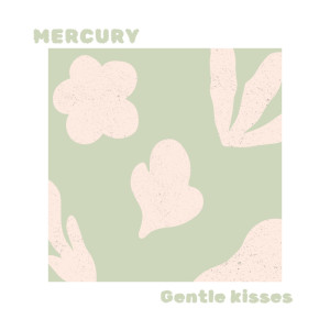 Album Gentle kisses from Mercury