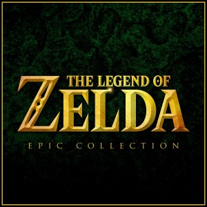 The Legend of Zelda: Epic Collection