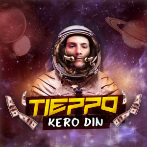 Listen to Kero Din (Explicit) song with lyrics from Tieppo