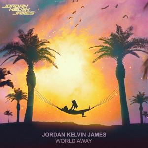 Album World Away from Jordan Kelvin James