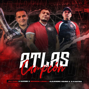 ดาวน์โหลดและฟังเพลง Atlas Campeón (feat. Alejandro Aquino & X-Kantina) พร้อมเนื้อเพลงจาก Jah Fabio