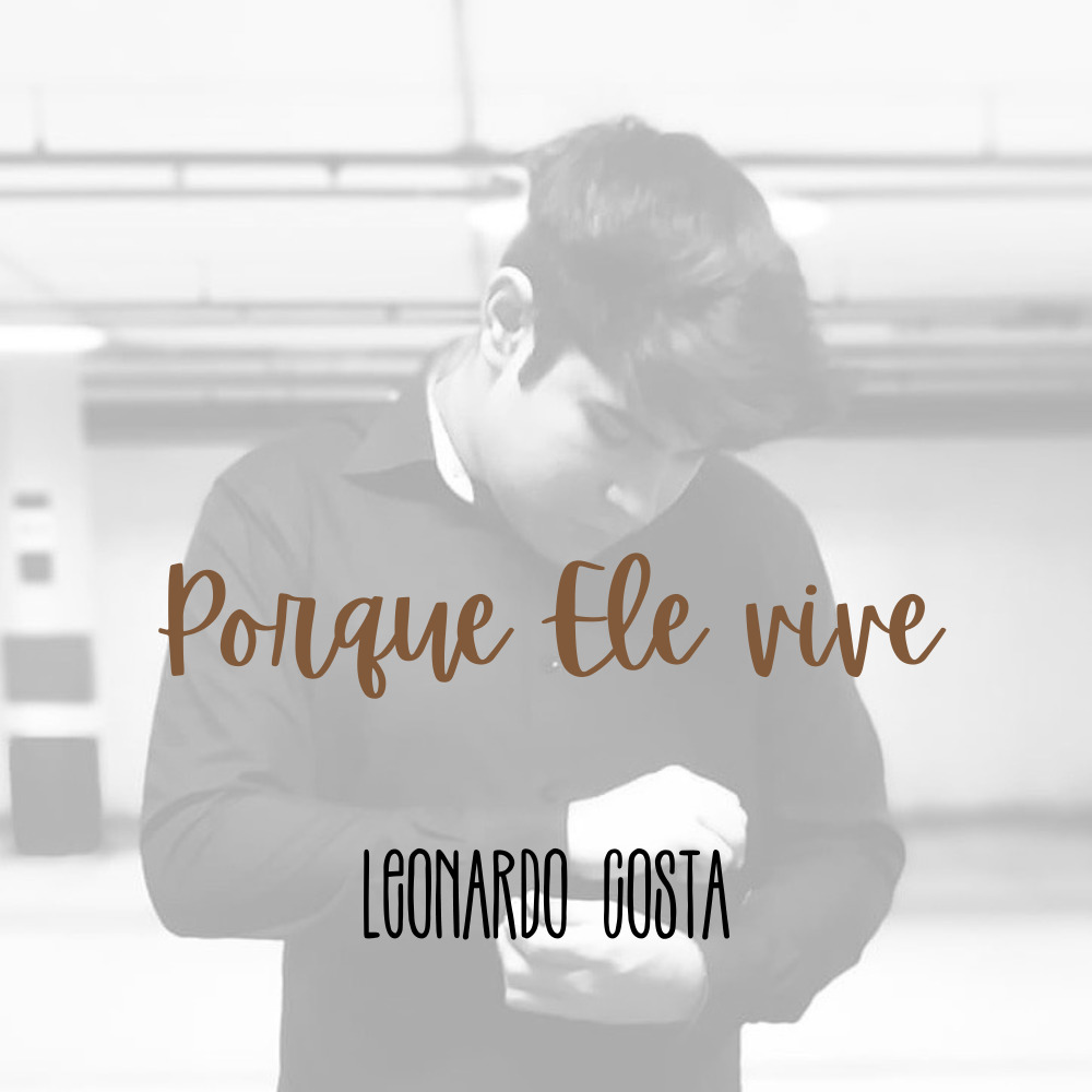 Porque Ele Vive