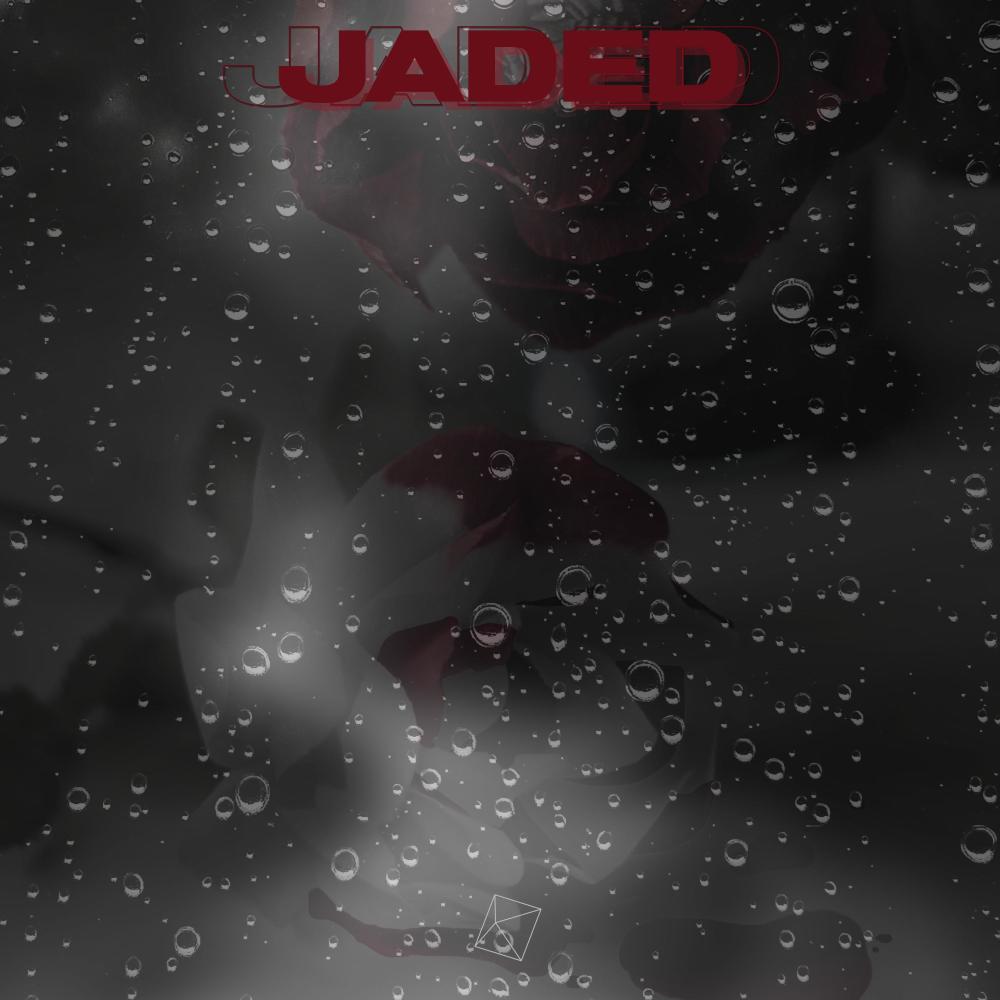 Jaded