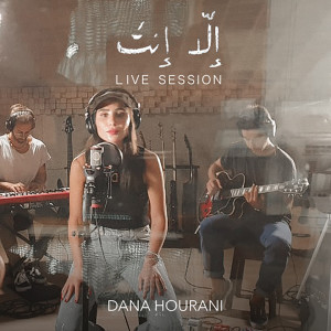 Dengarkan Ella Enta (Live Session) lagu dari Dana Hourani dengan lirik