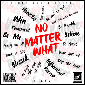 Album No Matter What (Explicit) from Block