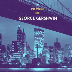 Johnny Hartman的專輯Jazz Vocalists sing George Gershwin