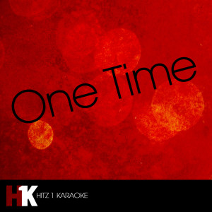 ดาวน์โหลดและฟังเพลง One Time พร้อมเนื้อเพลงจาก Cover Guru
