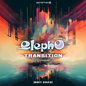 อัลบัม Transition (Edit 2023) ศิลปิน Elepho