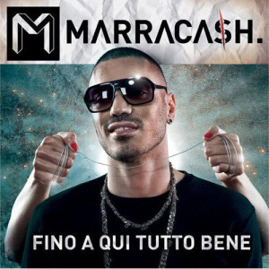 Marracash的專輯Fino A Qui Tutto Bene