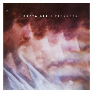 Album Perverts from Nefta Lee