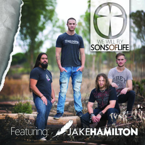 ดาวน์โหลดและฟังเพลง We Will Fly พร้อมเนื้อเพลงจาก Sons of Life