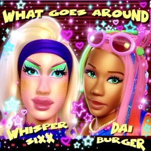 Dai Burger的專輯What Goes Around (feat. Dai Burger) (Explicit)