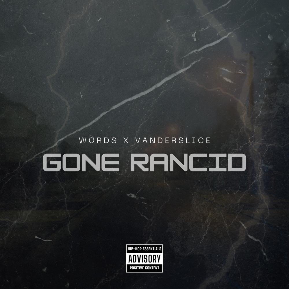 Gone Rancid (Explicit)