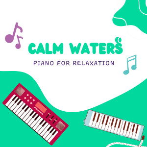 ดาวน์โหลดและฟังเพลง Piano Reflections in Relaxation พร้อมเนื้อเพลงจาก Piano Relaxium