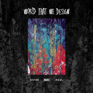 收听ahna的World That We Design歌词歌曲