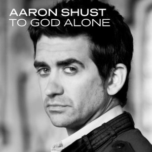 收聽Aaron Shust的To God Alone歌詞歌曲
