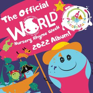 World Nursery Rhyme Week 2022 Official Album