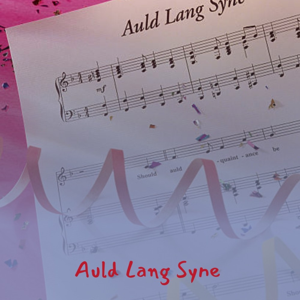 Auld Lang Syne