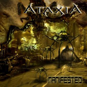 Album Manifested (Explicit) from Ataxia