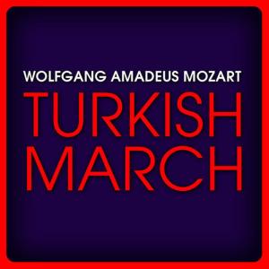 Margarete Babinsky的專輯Wolfgang Amadeus Mozart: Turkish March
