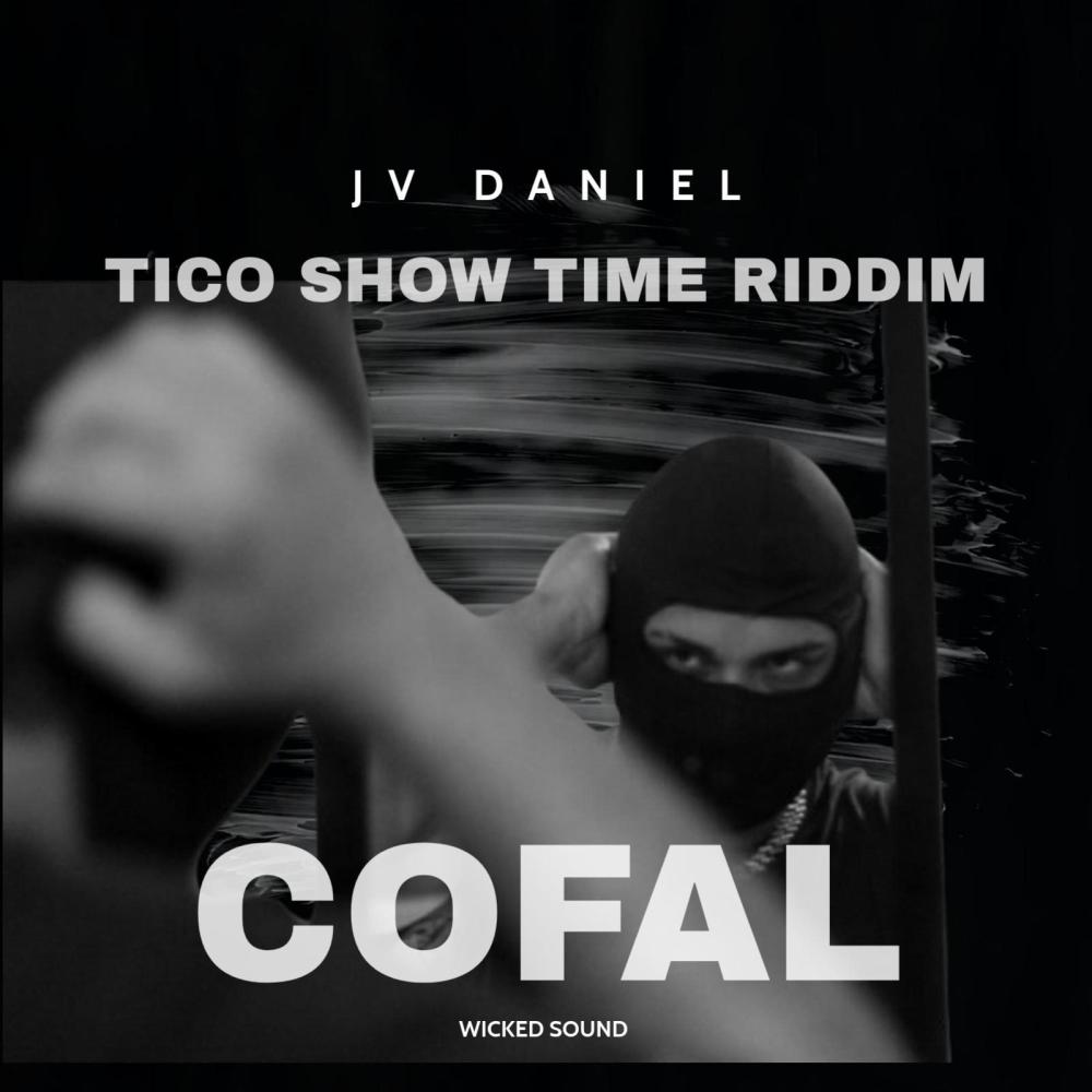 COFAL (Tico Show Time Riddim) (Explicit)