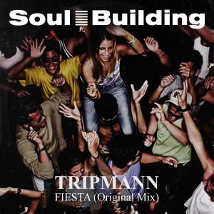 ดาวน์โหลดและฟังเพลง Fiesta (Original Mix) พร้อมเนื้อเพลงจาก Tripmann
