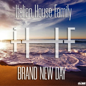 Album Brand New Day from Italian House Family
