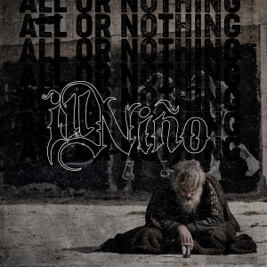 Ill Nino的專輯All or Nothing (Explicit)
