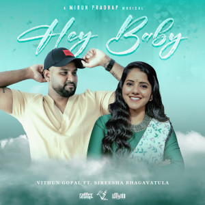 Dengarkan Hey Baby lagu dari Vithun Gopal dengan lirik