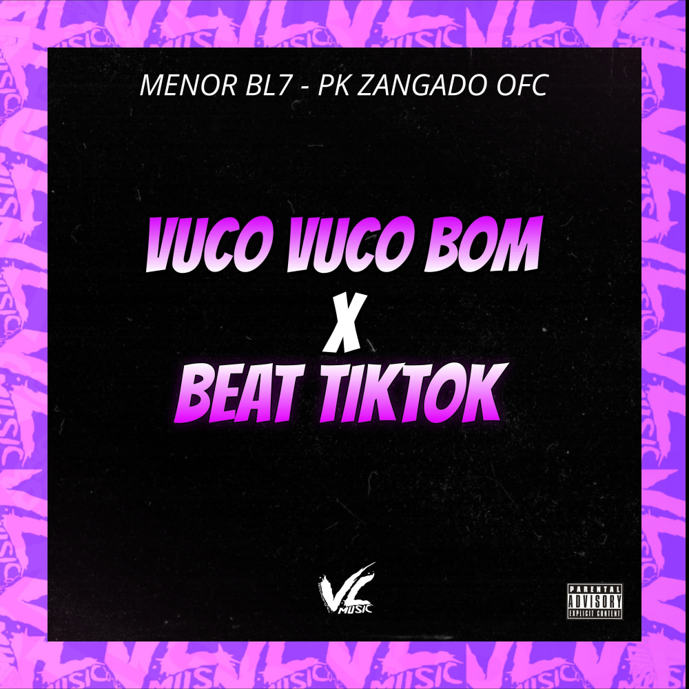 Vuco Vuco Bom X Beat Tiktok (Explicit)