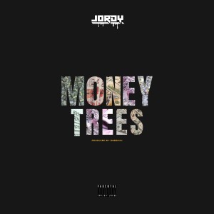 Jordy的專輯Money Trees (Explicit)