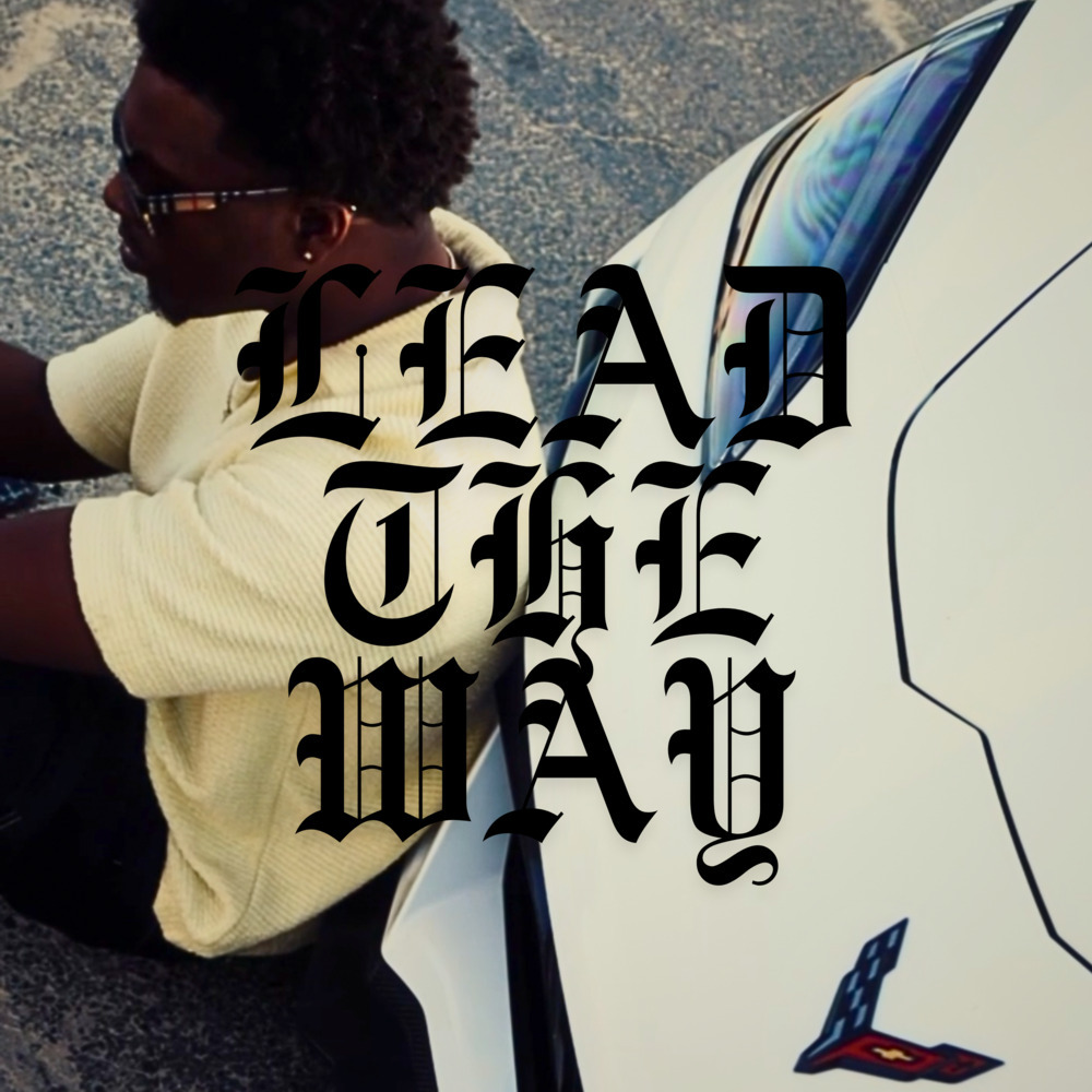 Lead The way (Explicit)