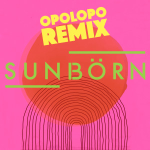 收听Sunborn的Dancing in the Dusk (Opolopo Remix)歌词歌曲