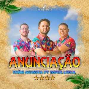 ดาวน์โหลดและฟังเพลง Anunciaçao พร้อมเนื้อเพลงจาก Ivan Acosta