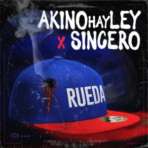 อัลบัม Rueda (feat. Sincero) [Explicit] ศิลปิน Akinohayley