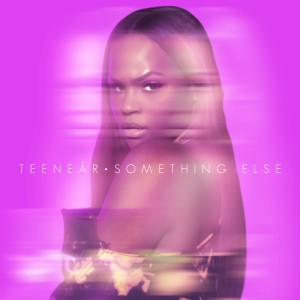 ดาวน์โหลดและฟังเพลง Something Else พร้อมเนื้อเพลงจาก Teenear