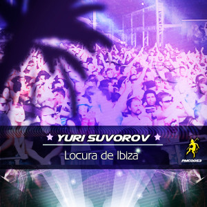 Album Locura de Ibiza - Single from Yuri Suvorov