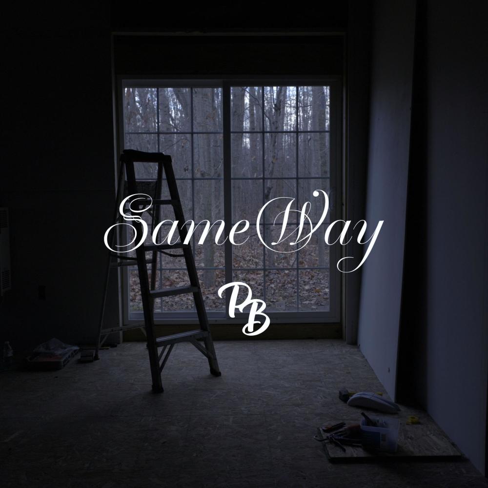 Same Way (Explicit)