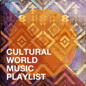 Relaxing Zen World Music的专辑Cultural World Music Playlist