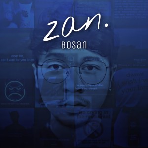 收听ZAN的Bosan歌词歌曲