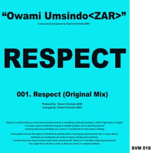 ดาวน์โหลดและฟังเพลง Respect พร้อมเนื้อเพลงจาก Owami Umsindo